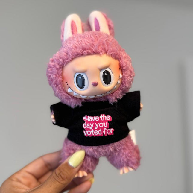 Have the Day You Voted for Doll Shirt